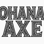 Ohana Axe